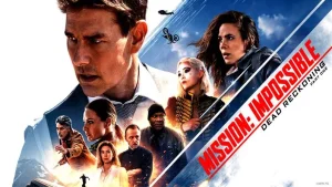 Mission: Impossible – Dead Reckoning Part One