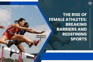 Women in Sports: Breaking Barriers and Setting Records